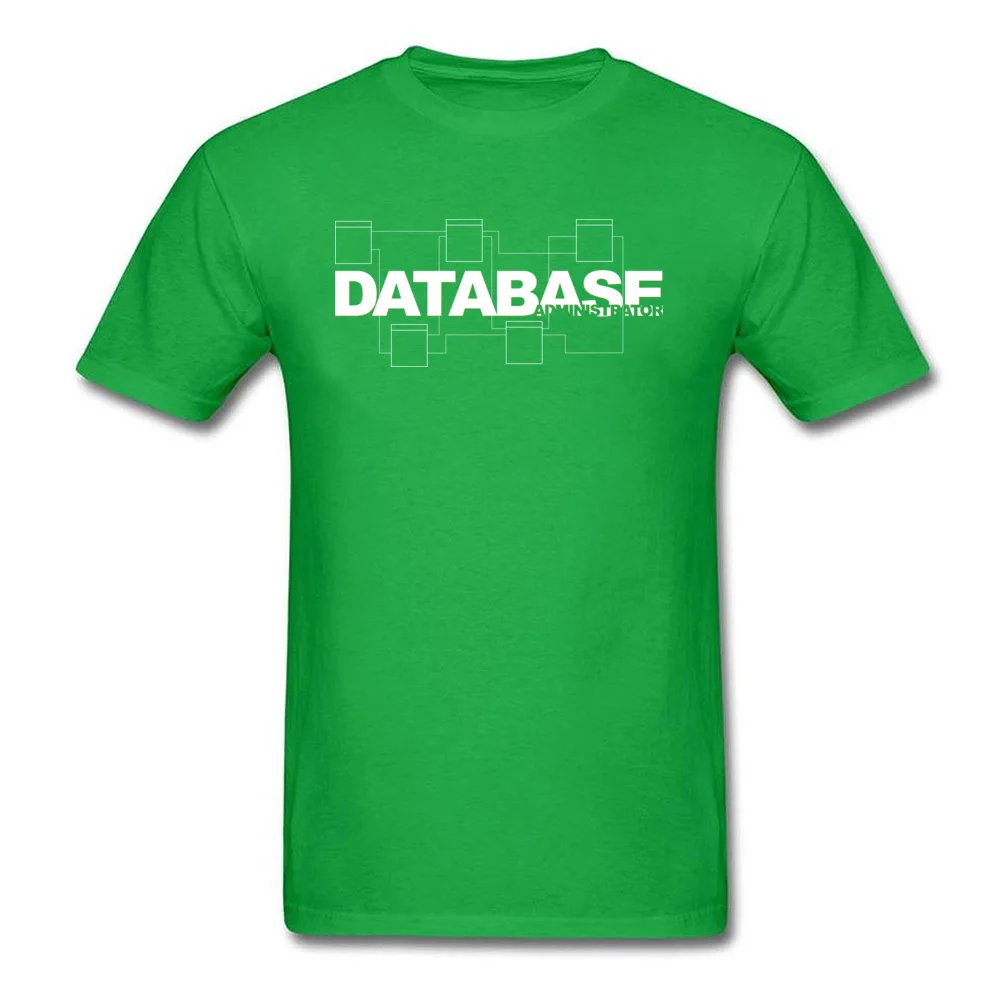 Custom T Shirts On Sale Crewneck Database Administrator Pure Cotton Men's Tops Shirts Europe Short Sleeve Tops Shirts Database Administrator green