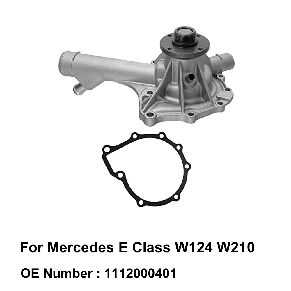 

Water Pump with Gasket 1112000401 111 200 0401 for Mercedes Benz E Class W124 A124 C124 S124 W210 E200 E230 E260 E280 E300 E320