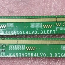 2 шт./лот пара E460HQSL4LV0.3 левой E460HQSR4LV0.3 правой ЖК-дисплей Панель PCB детали