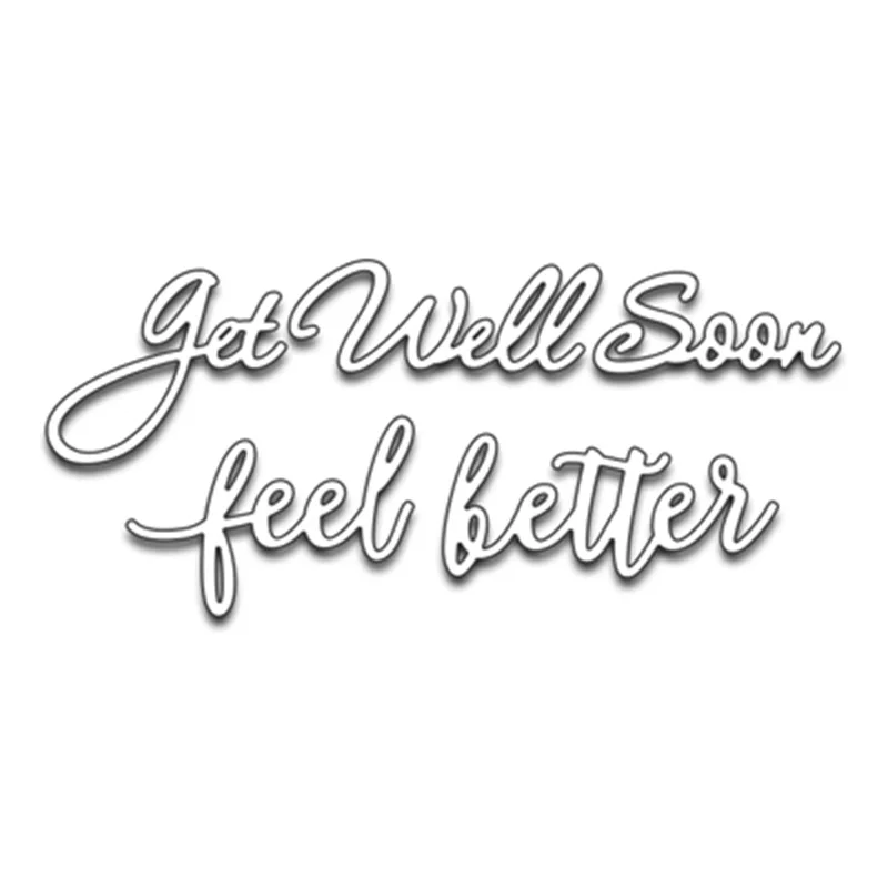 

Get Well Soon Feel Better Metal Cutting Dies Stencil for DIY Scrapbooking Paper Cards Making Decorative Crafts Supplies New 2018