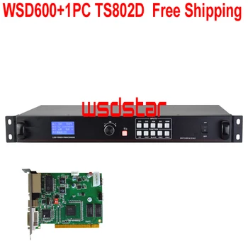 

WsdStar WSD600+1PC TS802D HDMI/DVI/VGA/CVBS input 1920*1200 pixel Support PIP & POP LED screen video processor Free Shipping
