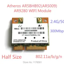 Atheros AR5BHB92 AR9280 AR5009 Двухдиапазонная 2,4G/5 GHz 802.11a/b/g/n 300Mbp беспроводная wifi Половина мини pci-e карта