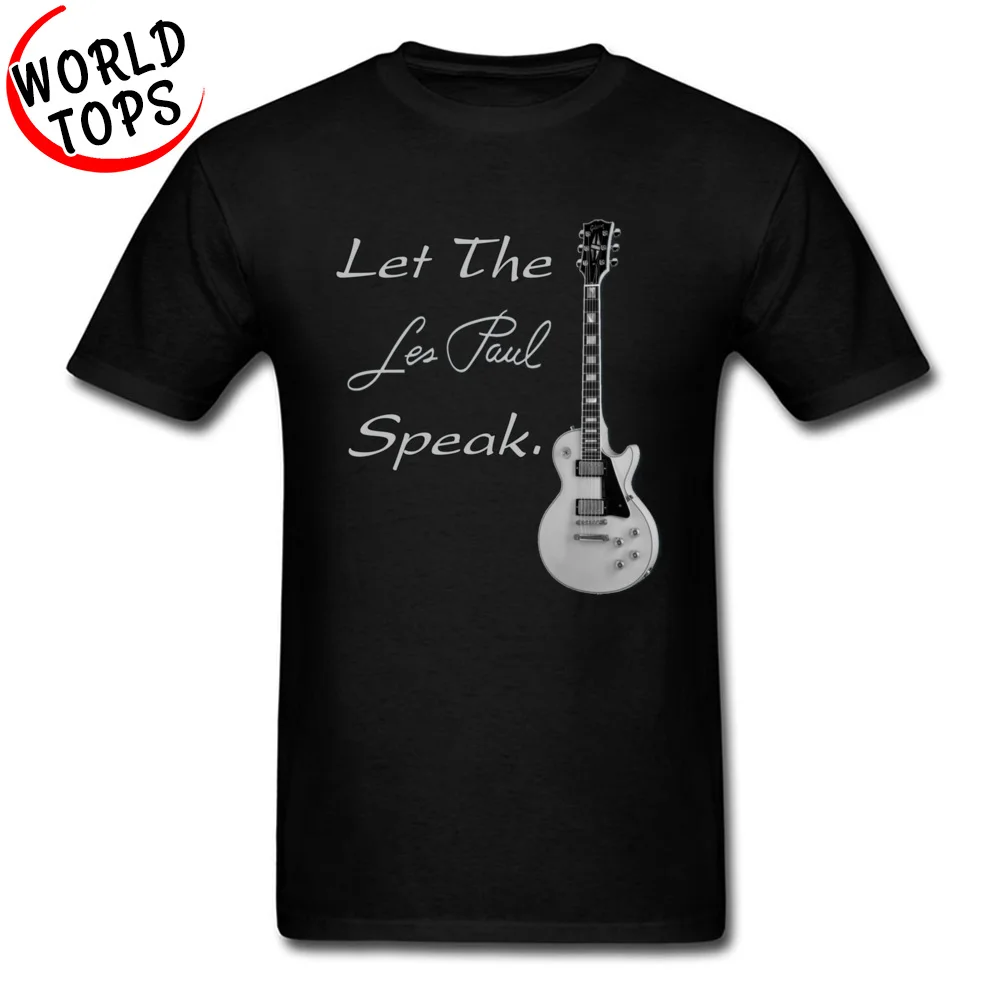 Geek Printed Tops Shirts Short Sleeve for Adult Pure Cotton Summer Round Neck Tshirts Funny Tee-Shirt 2018 Discount Let The Les Paul Speak 5579 black