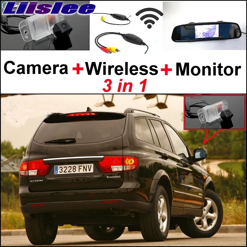 Liislee Wireless Receiver + Mirror Monitor Easy DIY Back Up Parking System For SangYong Kyron + 3 in1 Special Rear View Camera