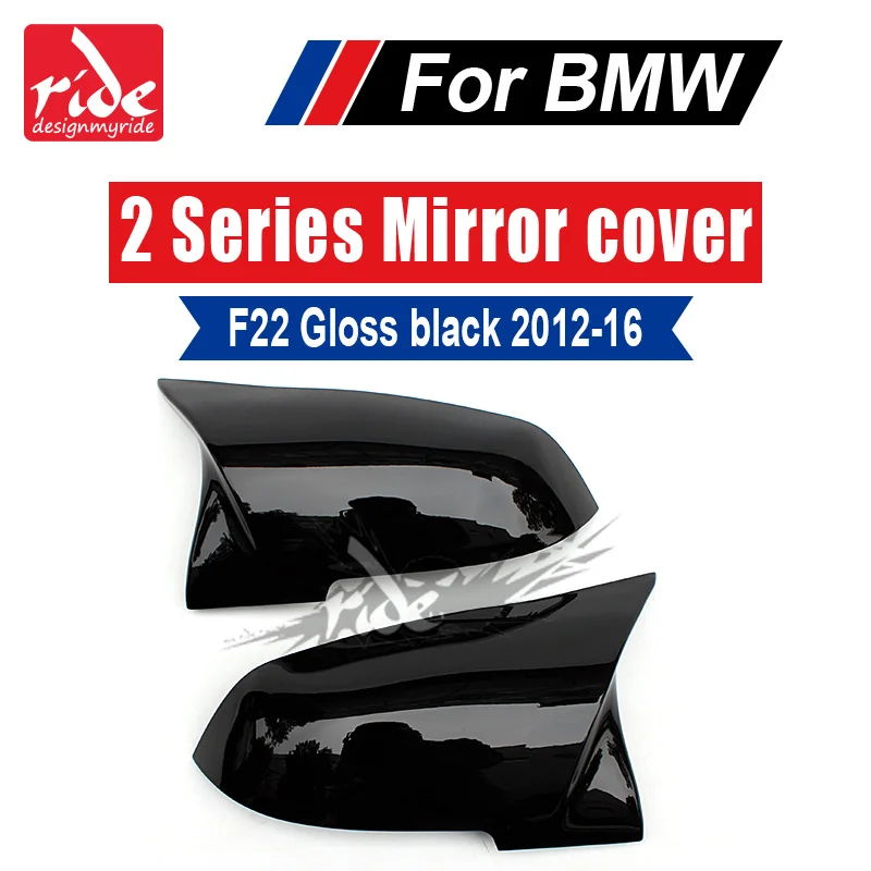 

F22 M-Style High-quality ABS Gloss Black Rear View Mirror Covers Cap Decoration For BMW 2-Series F22 220i 030i 235i 228i 2012-16