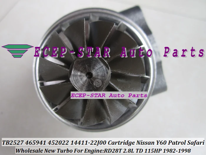 TB2527 465941-5005S 452022-0001 14411-22J00 Turbo CHRA Cartridge Turbocharger Core For NISSAN Y60 Patrol Safari 2.8L TD 1982-1998 RD28T 115HP (7)