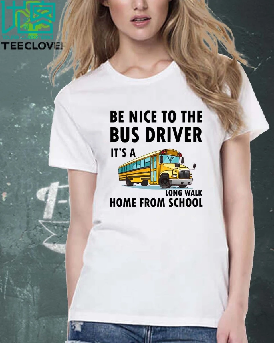 Мужская футболка с коротким рукавом Be Nice To The Bus Driver белая длинная школьная лето 2019