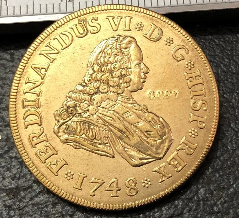 1748 Испания 4 Escudos Фернандо VI Золотая копия монеты|Безвалютные монеты| |