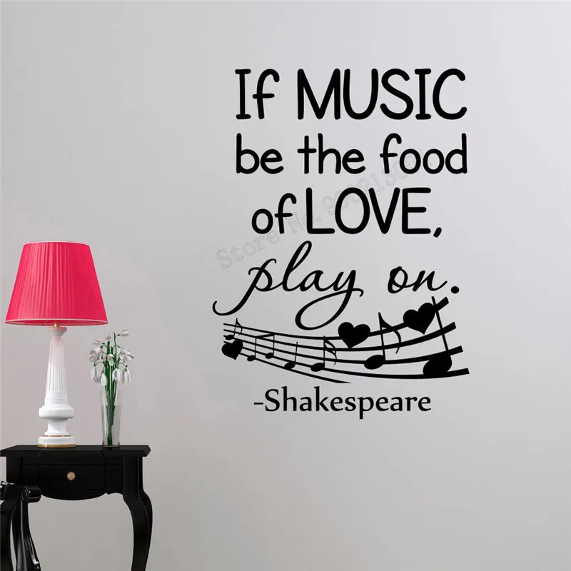 

Wall Art Sticker If The Music Be The Food Of Love Quotes Decoration For Bedroom Poster Vinyl Removeable Mural Modern Decal LY402
