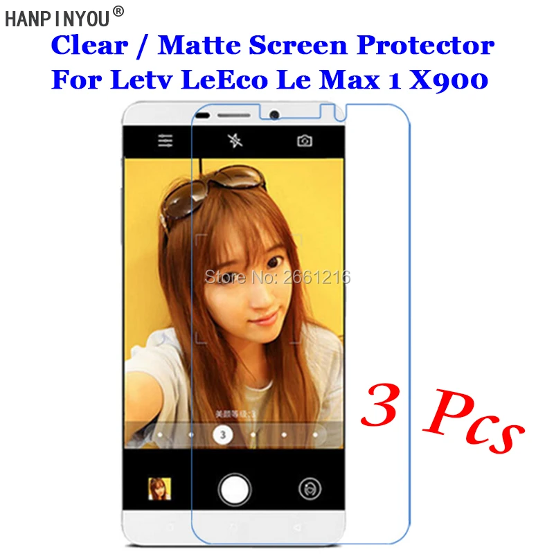 3 шт./лот для Letv LeEco Le Max 1 One Max1 X900 HD Прозрачная/Антибликовая матовая защитная пленка
