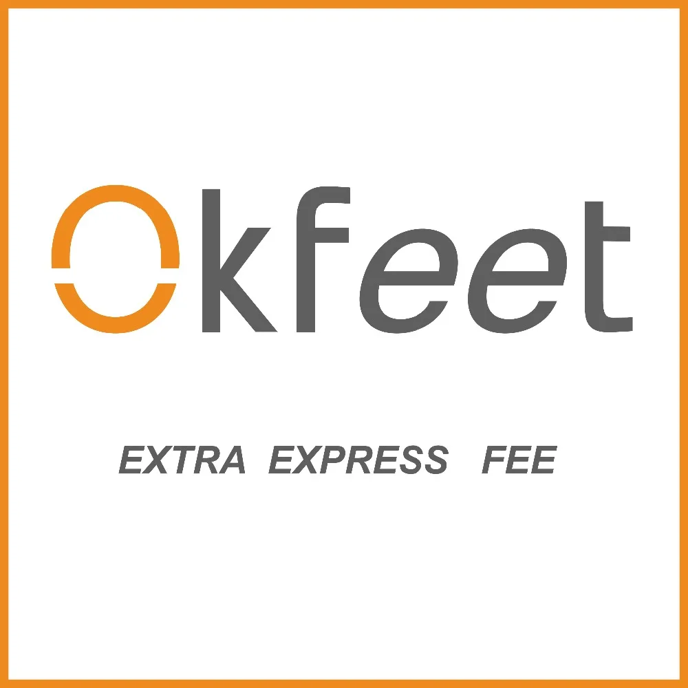 

okfeet Extra express fee or upgrade product fee or extra fee and so on