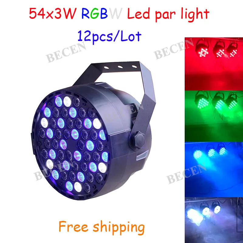 

12pcs 54x3w rgbw led par 8ch dmx dj stage lighting plastic body