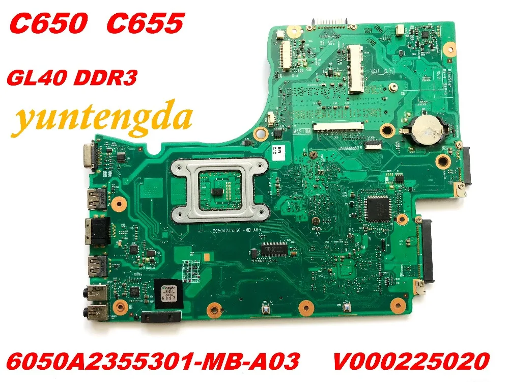 Оригинальная материнская плата для Toshiba C650 C655 6050A2355301-MB-A03 V000225020 GL40 DDR3 протестированная хорошая разъемов