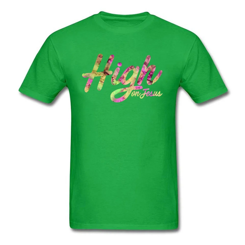 High on Jesus Design VALENTINE DAY 100% Cotton O-Neck Man Tops & Tees Summer Tee-Shirts Special Short Sleeve T-shirts High on Jesus green