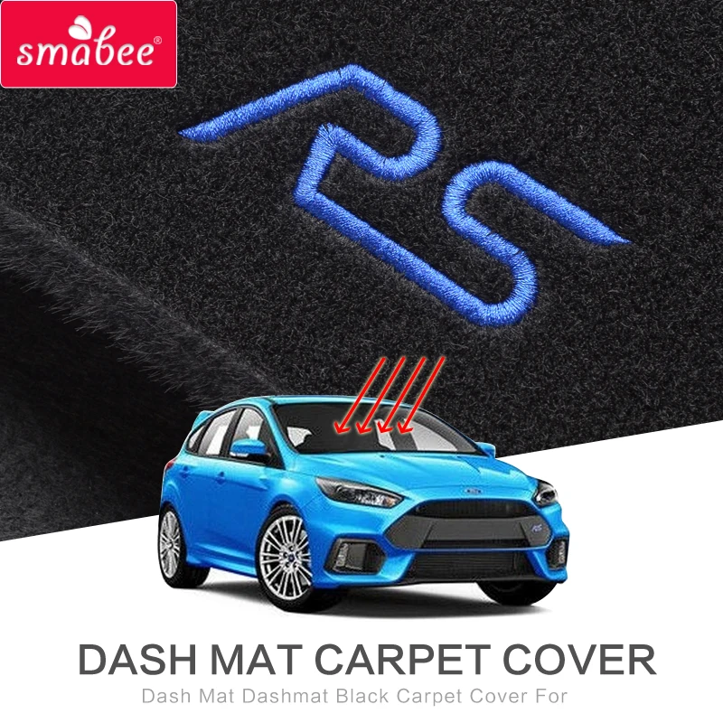 Smabee тире коврик Dashmat черный ковер Обложка для Ford Focus RS- Солнцезащитная изоляция