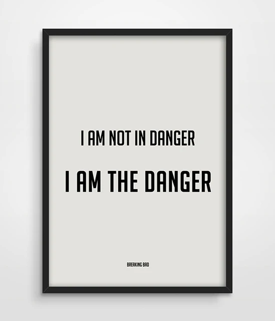 Breaking Bad Print TV Show Poster Walter White Quote Typography Television Series Geek Breaking Bad Print TV Show Poster Walter White Quote Typography Television Series Geek