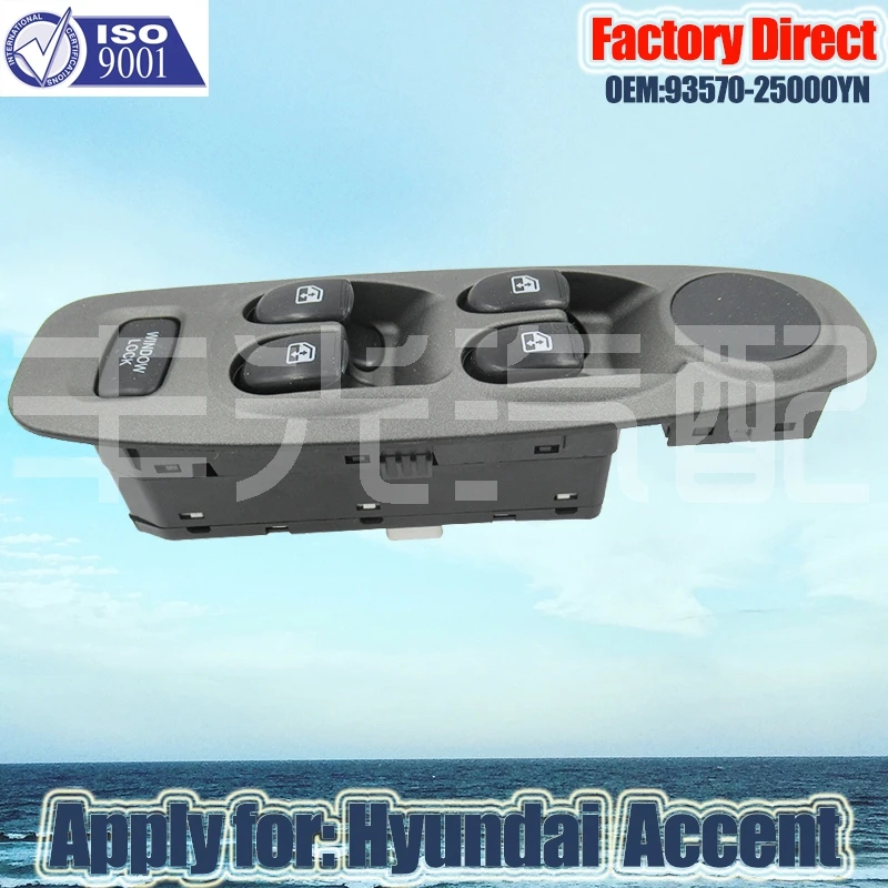 

Factory Direct LHD Window Regulator Switch Auto MASTER POWER WINDOW SWITCH Apply for Hyundai Accent 93570-25000YN