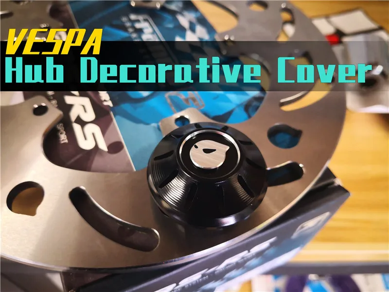 

Maru's Front Wheel Decoration Wheel hub Decorative cover For piaggio vespa gts gtv 300 Sprint 150 Spring 150 Primavera 150