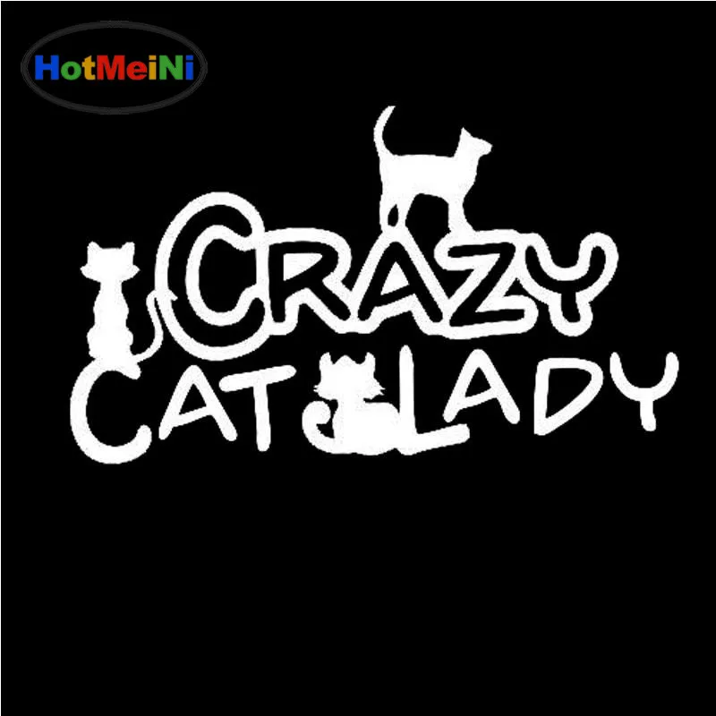 HotMeiNi автомобильный Стайлинг Crazy Cat Lady стикер s виниловая наклейка автомобильная