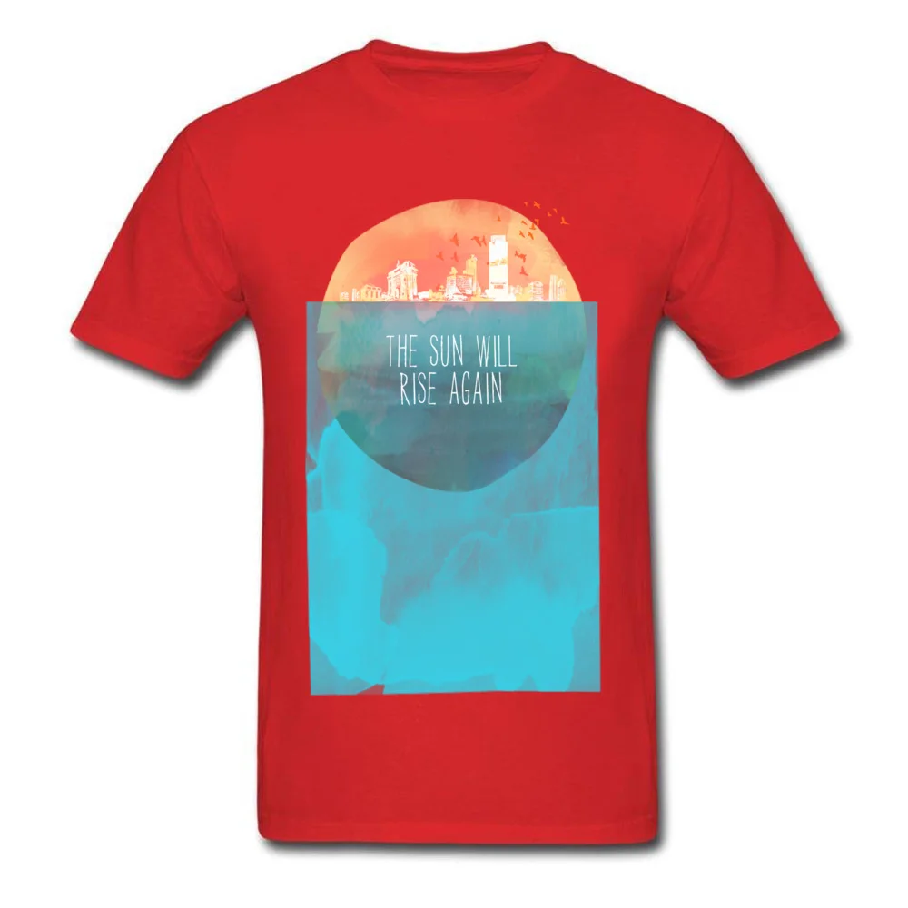 The Sun Will Rise Again Crewneck Top T-shirts Summer Tees Short Sleeve Hip Hop Pure Cotton Slim Fit Sweatshirts Funny Mens The Sun Will Rise Again red