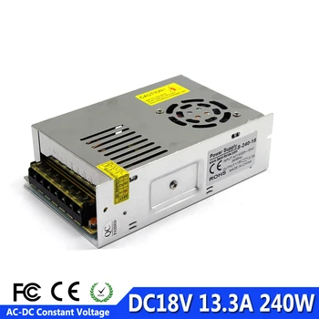 

Variable Power Supply DC18V 13.3A 240W Power Source Transformers 110V 220V AC To DC 18V SMPS for LED Strip Light Repeater Radio