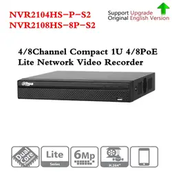 Оригинальный NVR2104HS-P-S2 NVR2108HS-8P-S2 4/8 канальный POE NVR 1U POE, сетевые видеорегистраторы Full HD 6MP запись для ip-камеры
