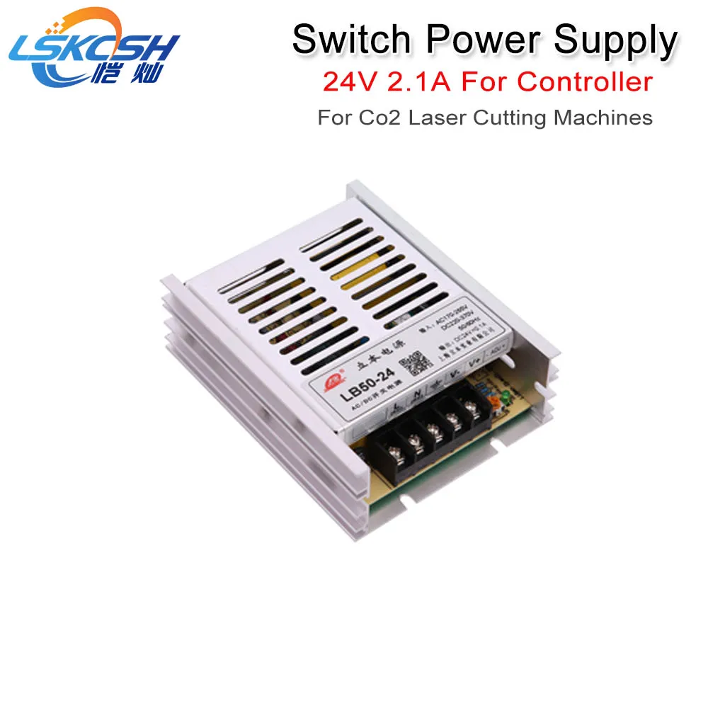 

LSKCSH high quality 24V Switch Power Supply 2.1A For Co2 Laser Controller System Main Board AWC708C Lite/RDC6442G/S professional