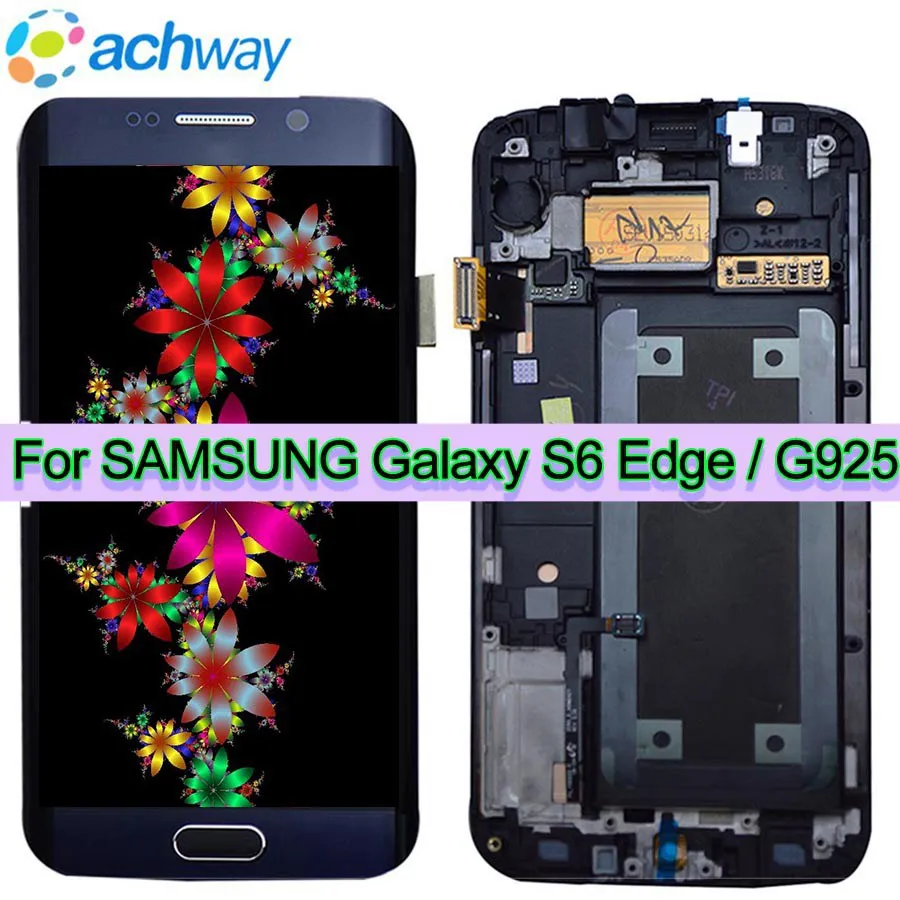

5.1" For Samsung Galaxy S6 Edge LCD G925 SM-G925F Display Touch Screen Digitizer Assembly with frame For SAMSUNG S6 Edge LCD