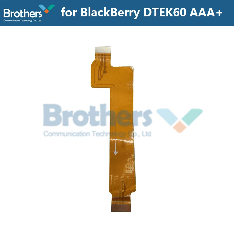 MainBoard Flex Cable For BlackBerry DTEK60 Motherboard Connector Flex Cable For BlackBerry DTEK60 Replacement Parts Working 1pcs