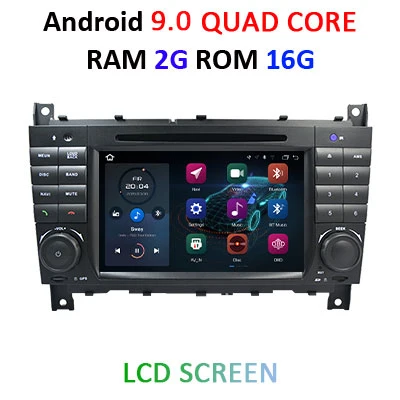 Android 9,0 4G 2 DIN автомобильный DVD gps для Mercedes/Benz W203 W209 W219 A-Class A160 c-класса C180 C200 CLK200 Радио стерео - Цвет: 9.0 2G 16G LCD