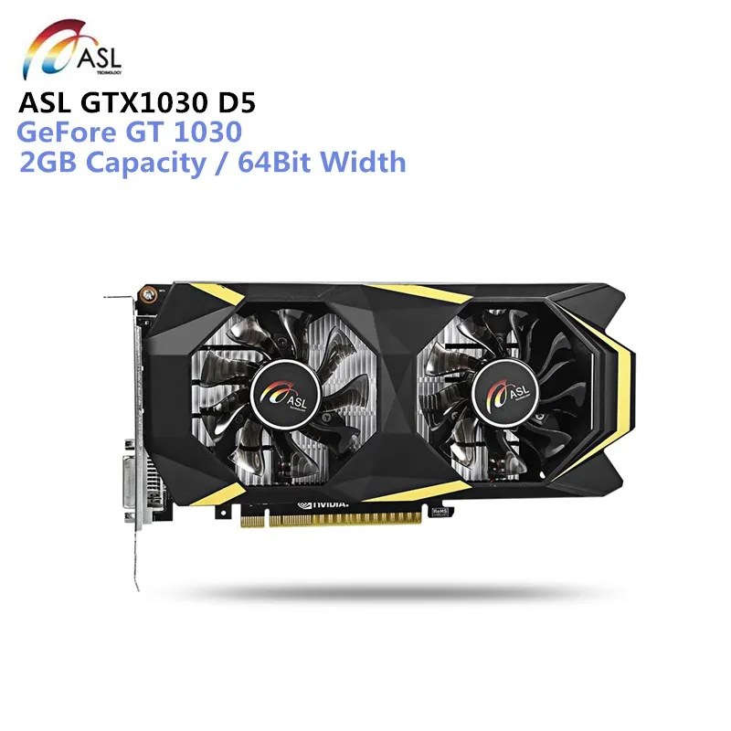 

ASL GT1030 D5 Graphics Card with Dual-fan 2GB 64bit GDDR5 DVI / HDMI 384 CUDR Core Support 7680 x 4320 / 60Hz