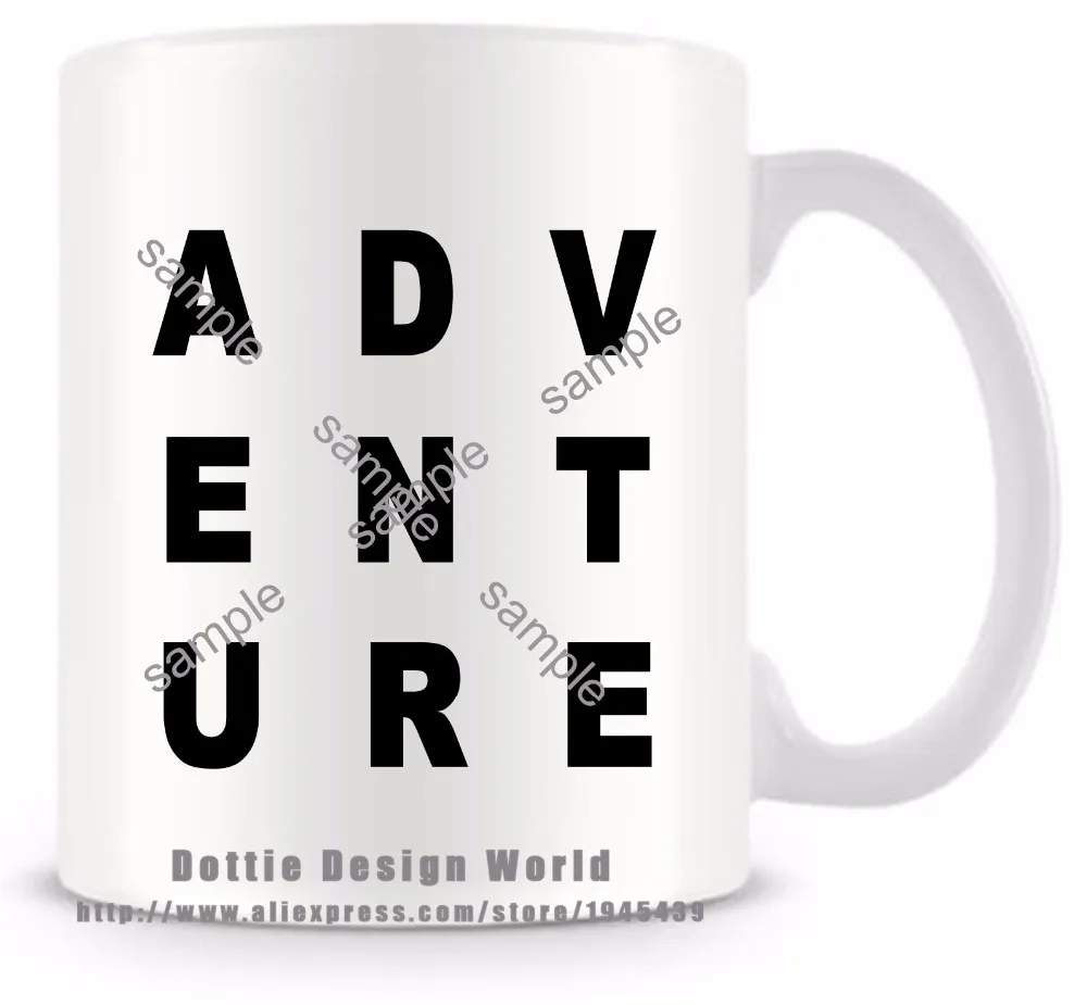 Adventure quote funny novelty travel mug cup 11oz Ceramic white coffee