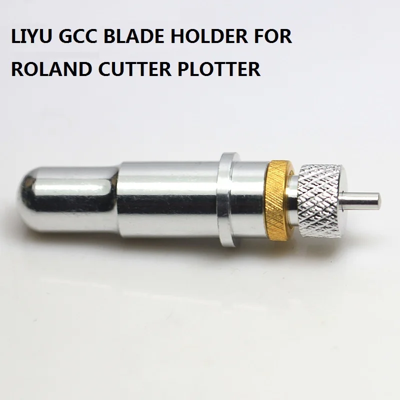 1pc Liyu GCC blade holder for Roland VINYL CUTTER PLOTTER BLADEin