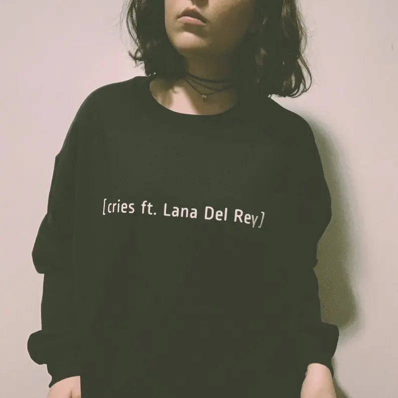 

Skuggnas Cries Ft Lana Del Rey Funny Sweatshirt Lana Jumper Unisex Tumblr Clothing Grunge Sweatshirt Long Sleeve Fashion Tops
