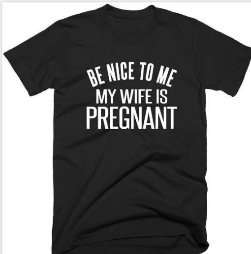 Sunfiz YF быть приятно мне моя жена беременный отец & #39; s день футболка Веселая взрослых печатных Мужская футболка отличный подарок футболка