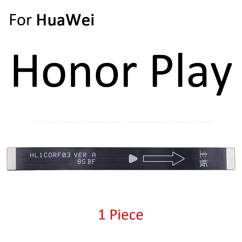 Основной разъем материнской платы ЖК-дисплей гибкий кабель для HuaWei Honor Play 8A 7C 7A 7X 6C 6A 6X 5C Pro - Цвет: For Honor Play