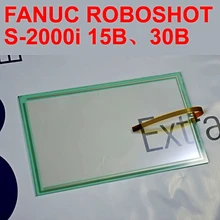 FANUC ROBOSHOT S-2000i 15B,30B Touch Panel for Machine Operation Panel FANUC CNC Repair,Free shipping