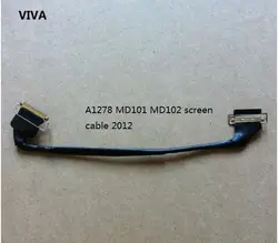 Новый оригинальный A1278 ЖК-дисплей Экран видео кабель для MacBook Pro 13 "A1278 Mid 2012 MD101 MD102 ноутбука Запчасти разъем линия Flex