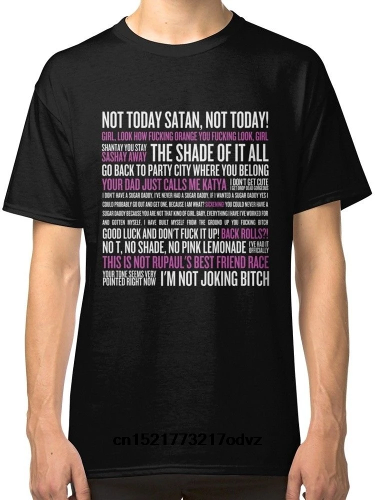 

Men T shirt Rupaul's Drag Race Quotes Black funny t-shirt novelty tshirt women