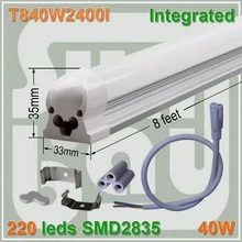 4pcs/lot T8 LED tube 2.4m 240cm 8ft 2400mm 40W SMD2835 110Vac integration tube light lamp holder 2 years warranty