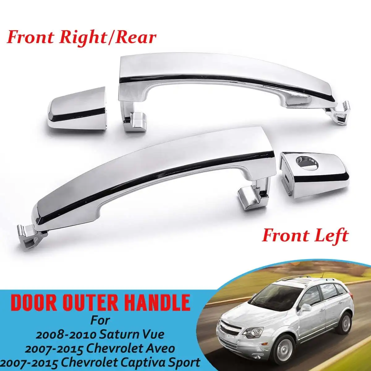 

96468254 96468266 Front Rear Left Right Chrome ABS Door Outer Handle Covers For Chevrolet Captiva Sport Aveo FOR Saturn Vue
