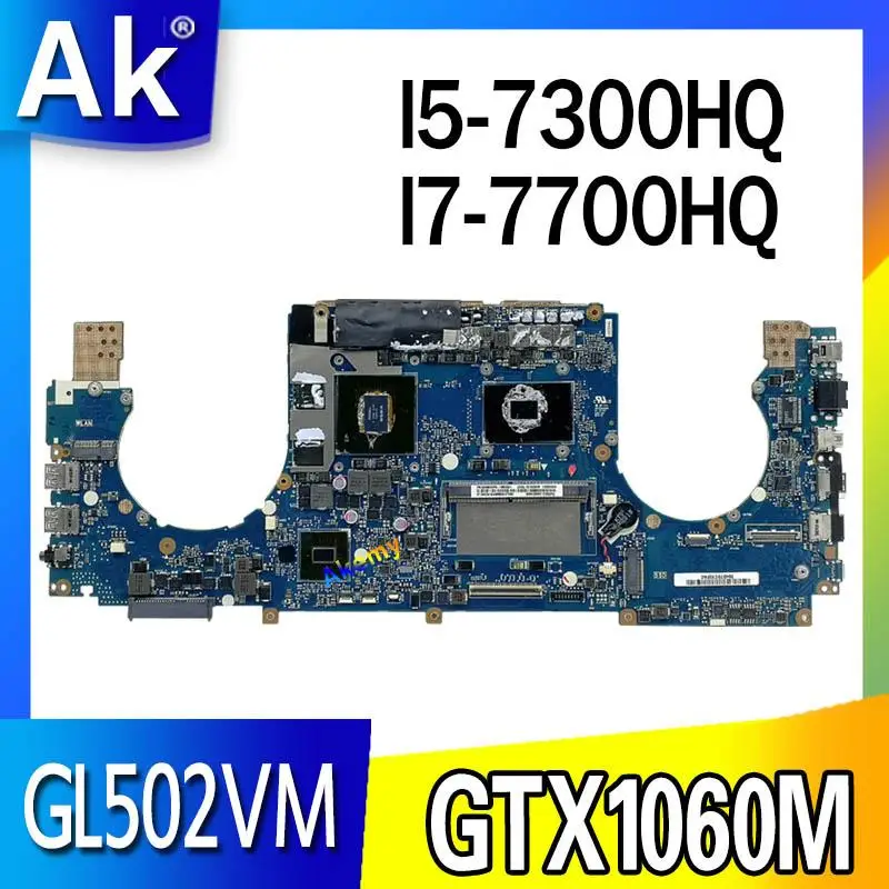 Материнская плата для ноутбука ASUS GL502VMZ GL502VM GL502VMK материнская плата 8G/I5-7300HQ/I7-7700HQ GtX1060/6 GB обмен