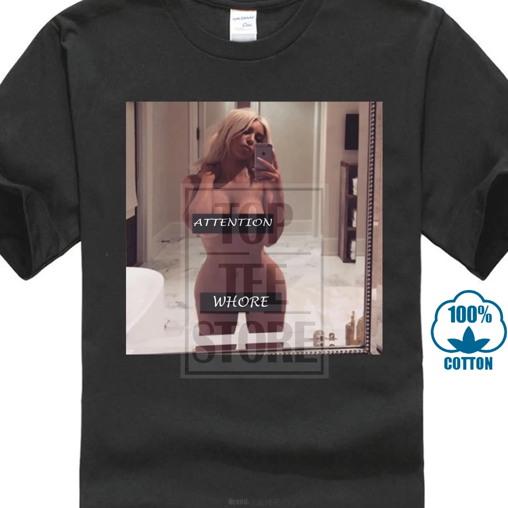 

Kim Kardshian Nude Selfie Attention Whore T Shirt