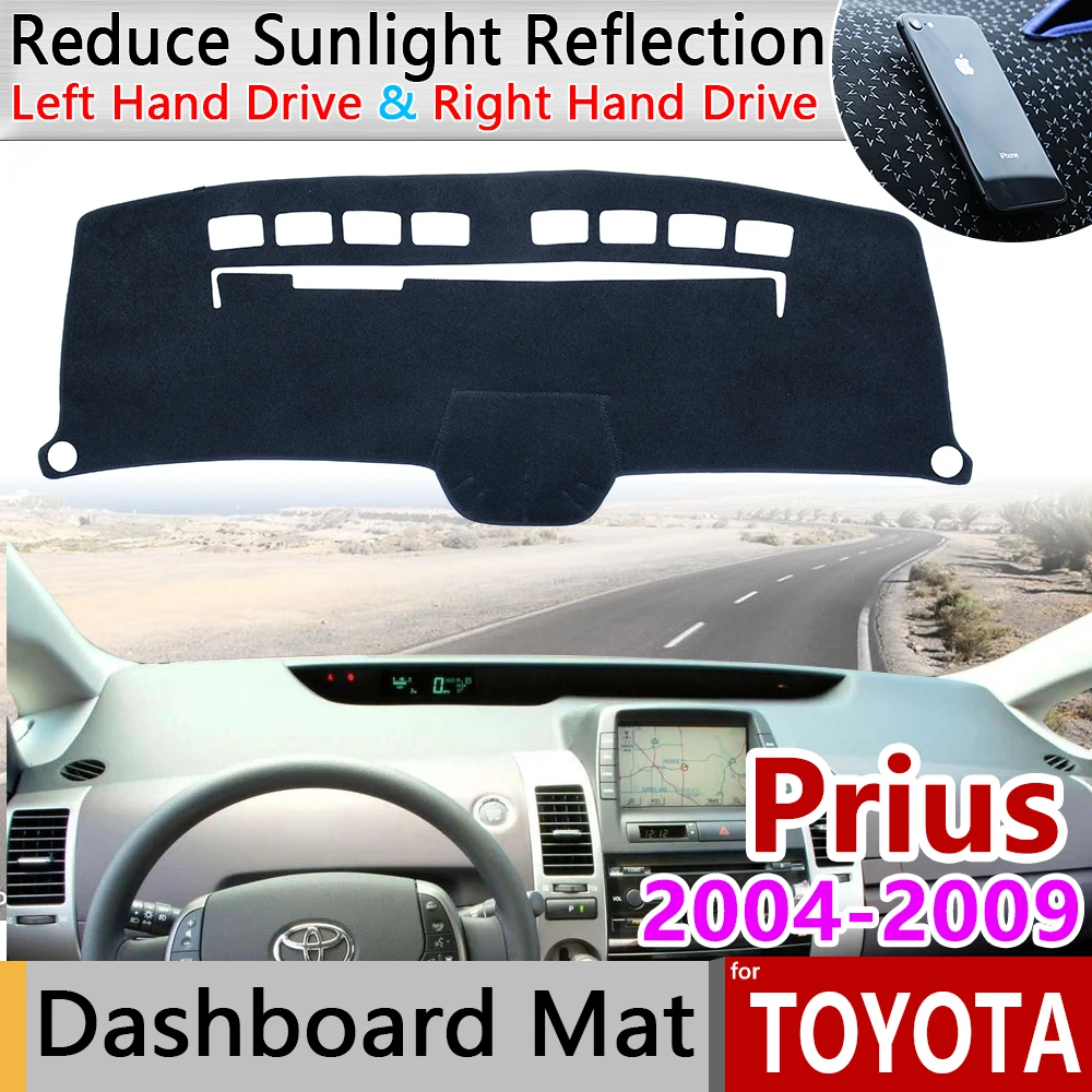 

for Toyota Prius 20 2004~2009 Anti-Slip Mat Dashboard Dash Cover Pad Sunshade Dashmat Protect Carpet Accessories XW20 2006 2007