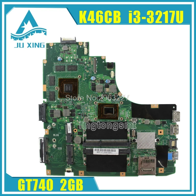 

for Asus A46CB K46CM K46CB K46C motherboard K46CM REV2.0 Mainboard processor I3-3217U GeForce GT 740M with 2GB DDR3 100% working
