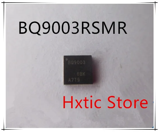 10pcs lot BQ9003RSMR BQ9003RSM BQ9003 QFN 32 IC