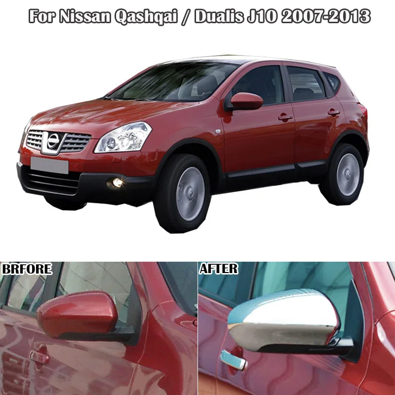 Для Nissan Qashqai/+ 2 2007 2008 2009 2010 2011 2012 2013 Chrome Боковая дверь Зеркало заднего вида крышка литья отделкой стайлинга автомобилей