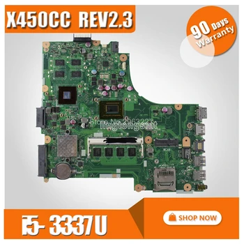 

For Asus X450CC x459cc F450V Laptop Motherboard With I5 CPU Mainboard 8 Memory REV2.3 N14M-GE-S-A2 100% Tested