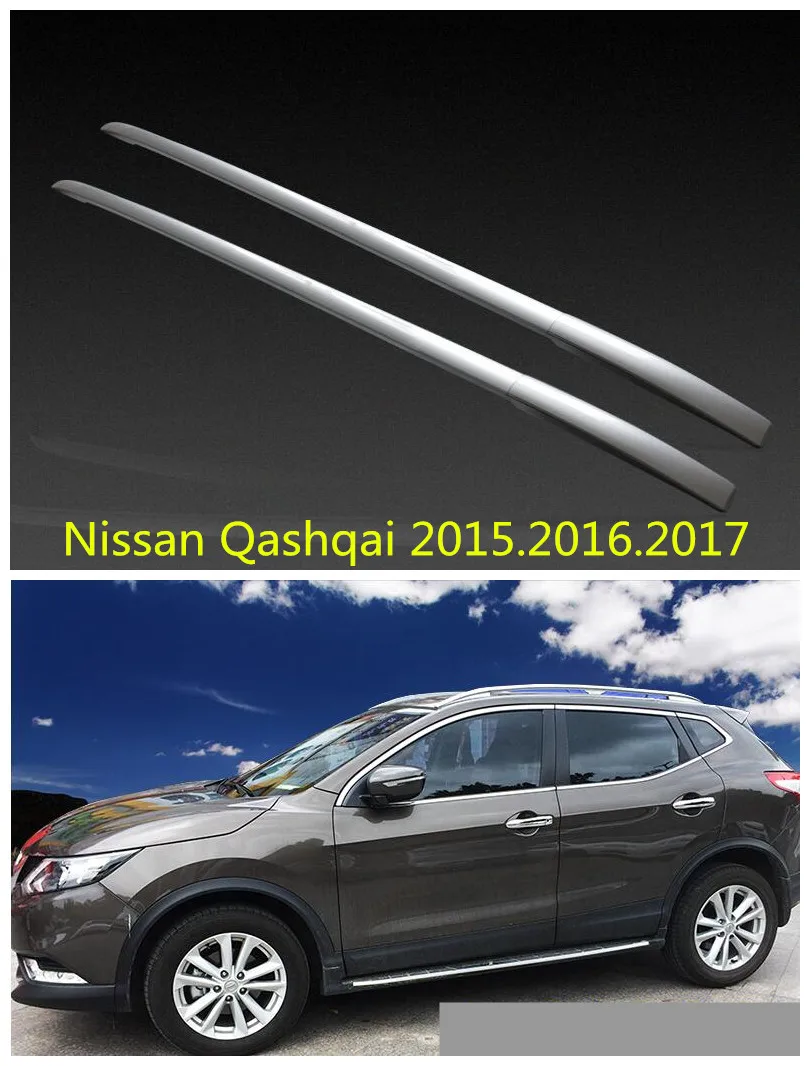 

For Nissan Qashqai 2015.2016.2017 Car Roof Racks Luggage rack High Quality New Aluminium Paste Installation Auto Accessories