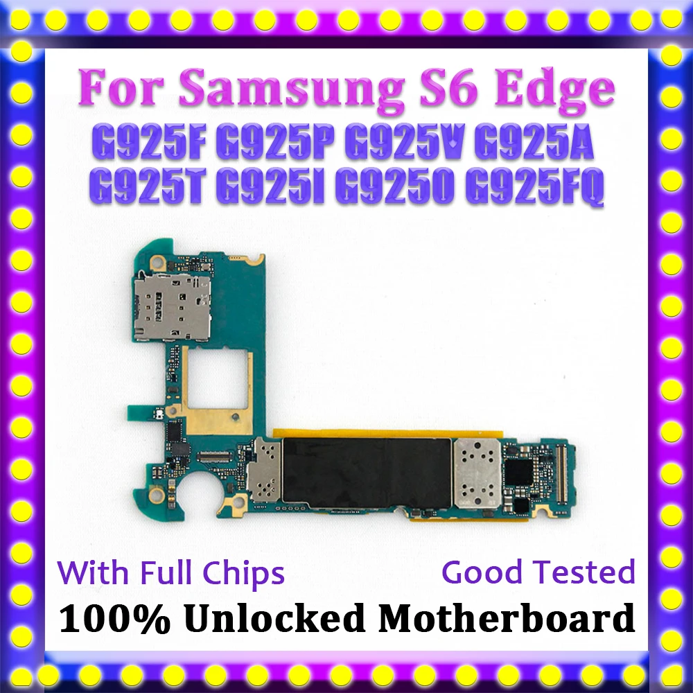 

Disassemble Used For Samsung Galaxy S6 Edge Motherboard G925F G925P G925V G925A G925T G925I G9250 G925FQ With Android System